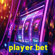 player bet